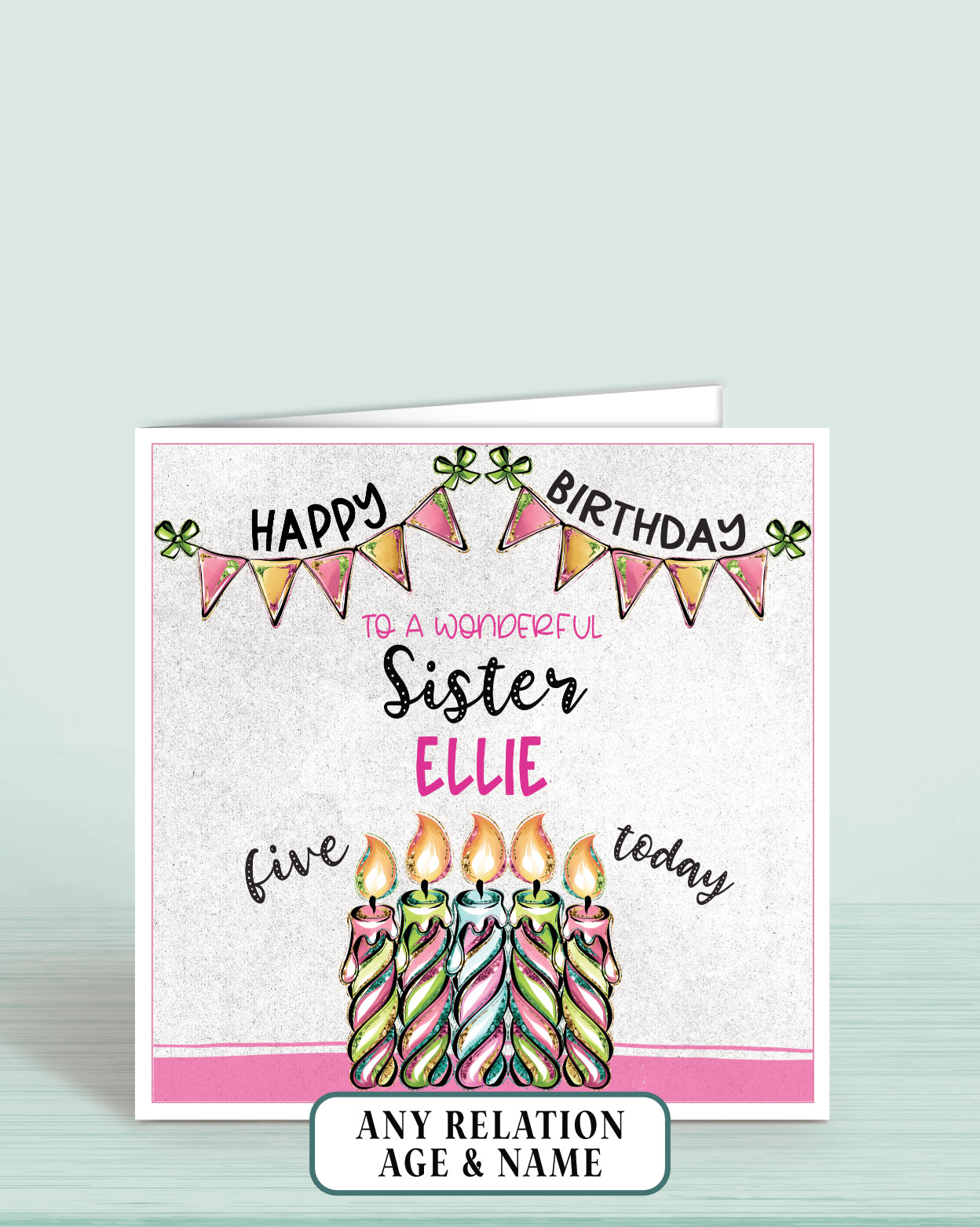 Sister Birthday Card, 5th Birthday Card for Sister, Pink, Green & Blue Candles, Happy Birthday, Seven Today | Oliver Rose Designs