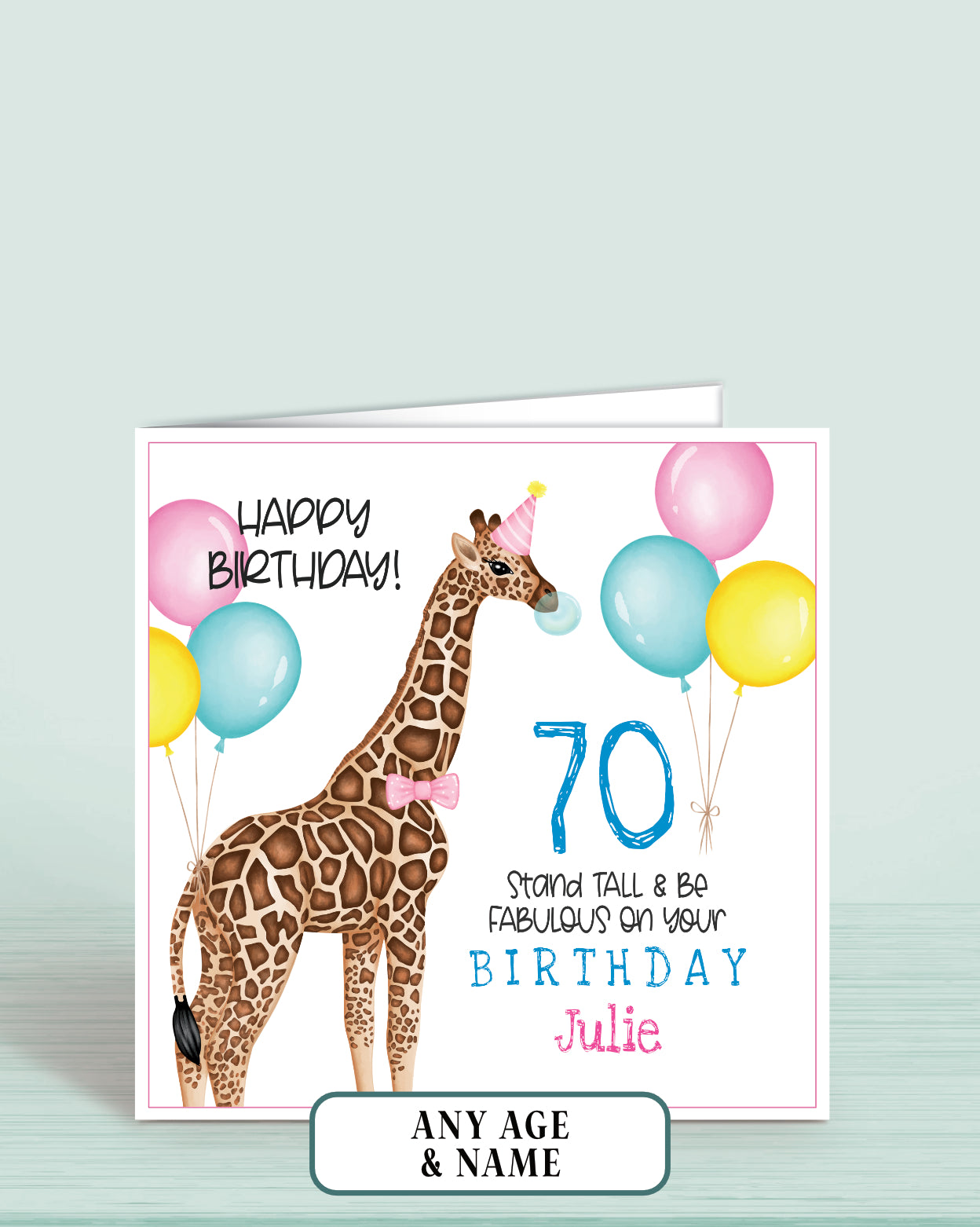 70th Birthday Card for Her, Happy Birthday, Stand Tall & be fabulous. Safari Animal Birthday Card, Pastel Pink, Yellow & Blue Balloons. Happy Birthday. 5.75" Square.