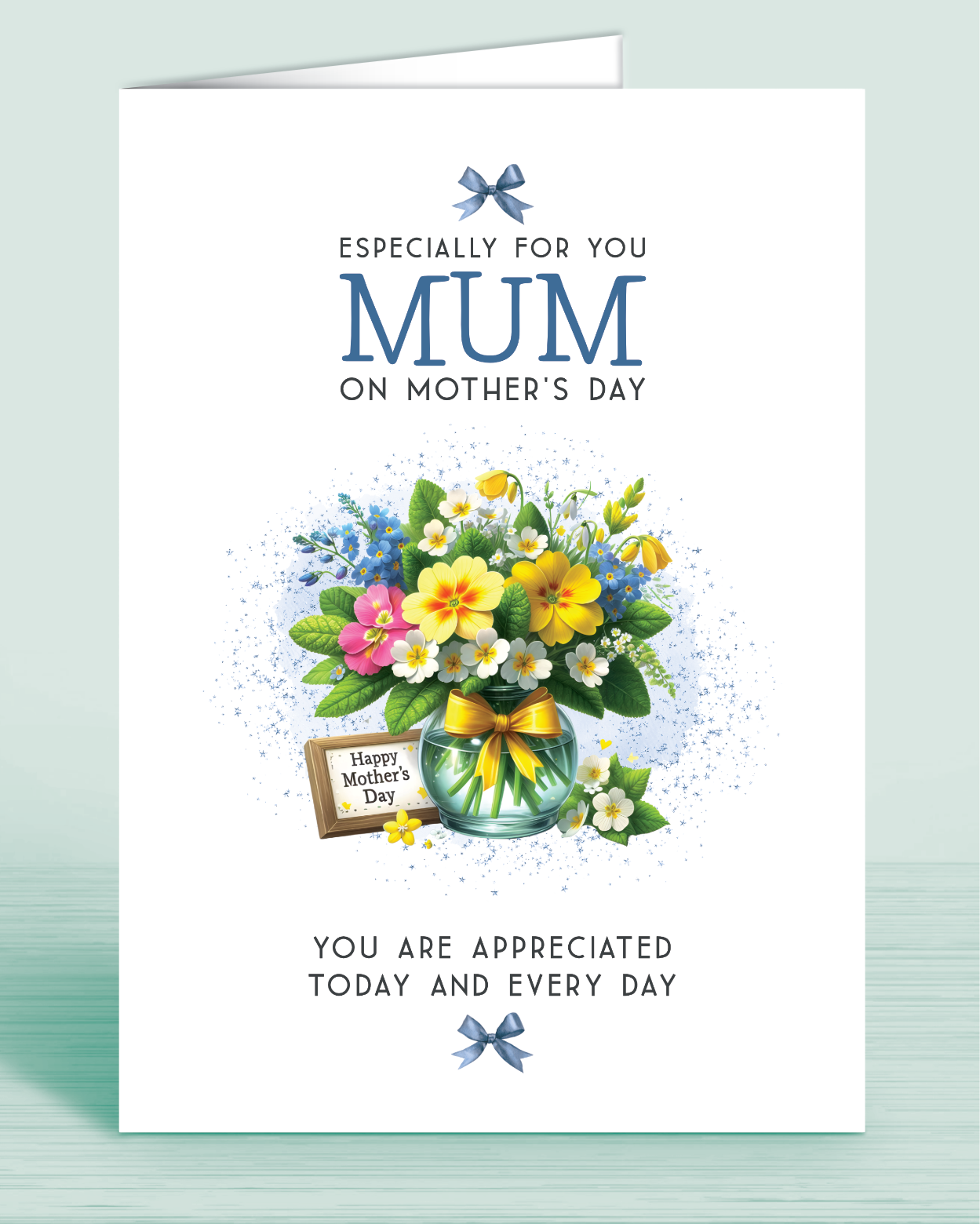 A Mother's Day card with a blue & yellow bouquet floral design and a message that reads 'Especially for you Mum on Mother's Day. You are appreciated today and every day" | Oliver Rose Designs