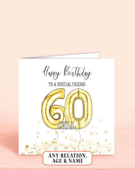 Friend Birthday Card, 60th Birthday Card for Her, Personalised Gold Printed Effect Birthday Card, Any Age, Any Relation | Oliver Rose Designs