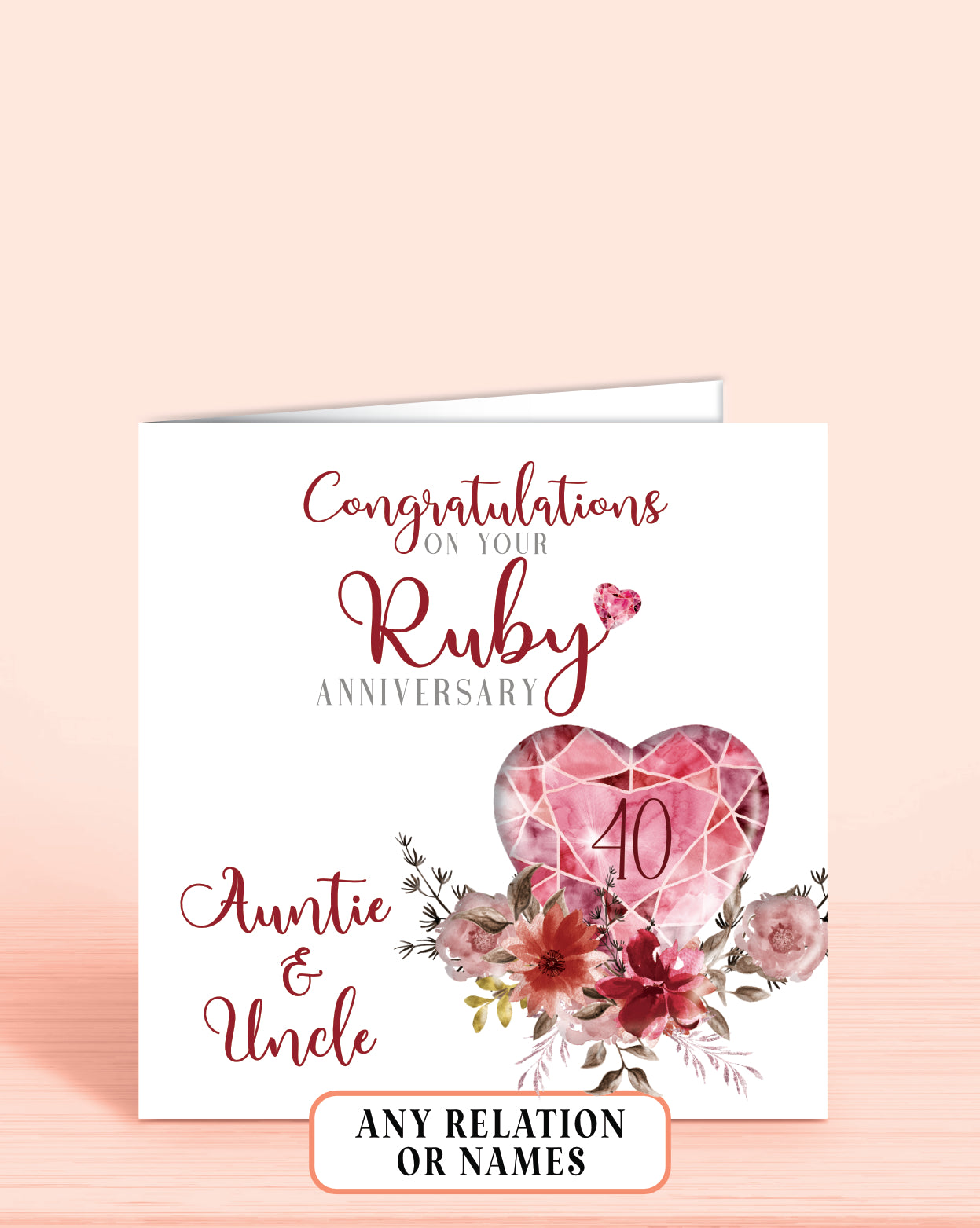 40th Ruby Anniversary Card, Congratulations on your Ruby Anniversary, Auntie & Uncle, Aunt & Uncle, Aunty & Uncle, 40 years | Oliver Rose Designs