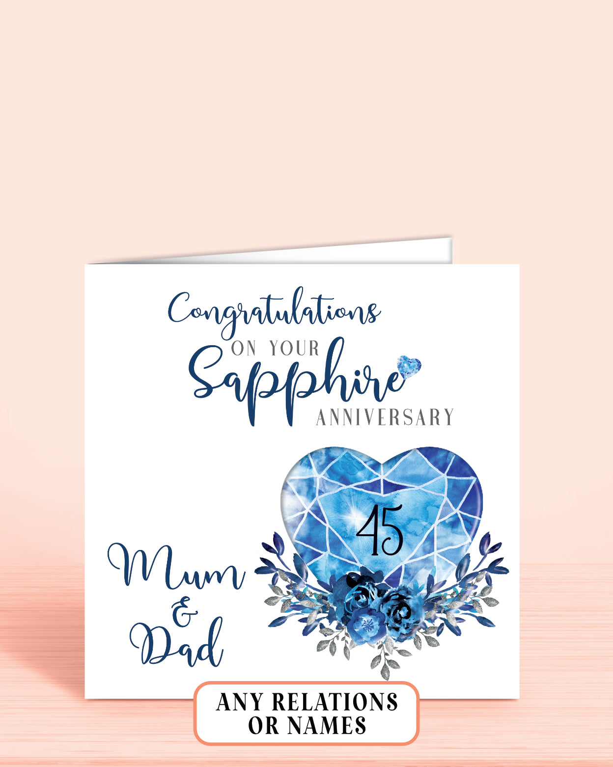 45th Sapphire Anniversary Card, On your Sapphire Anniversary, Mum & Dad, 45 years