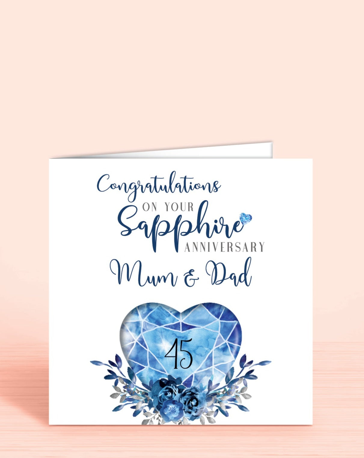 45th Sapphire Anniversary Card, On your Sapphire Anniversary, Mum & Dad, 45 years