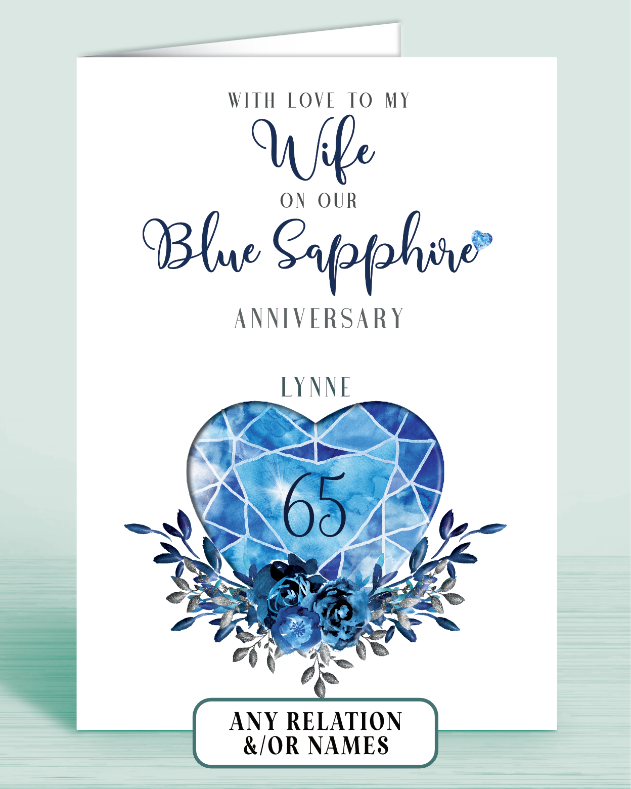 65th Blue Sapphire Wedding Anniversary Card for Wife, With love to my Wife on our Blue Sapphire Anniversary, personalisation optional | Oliver Rose Designs