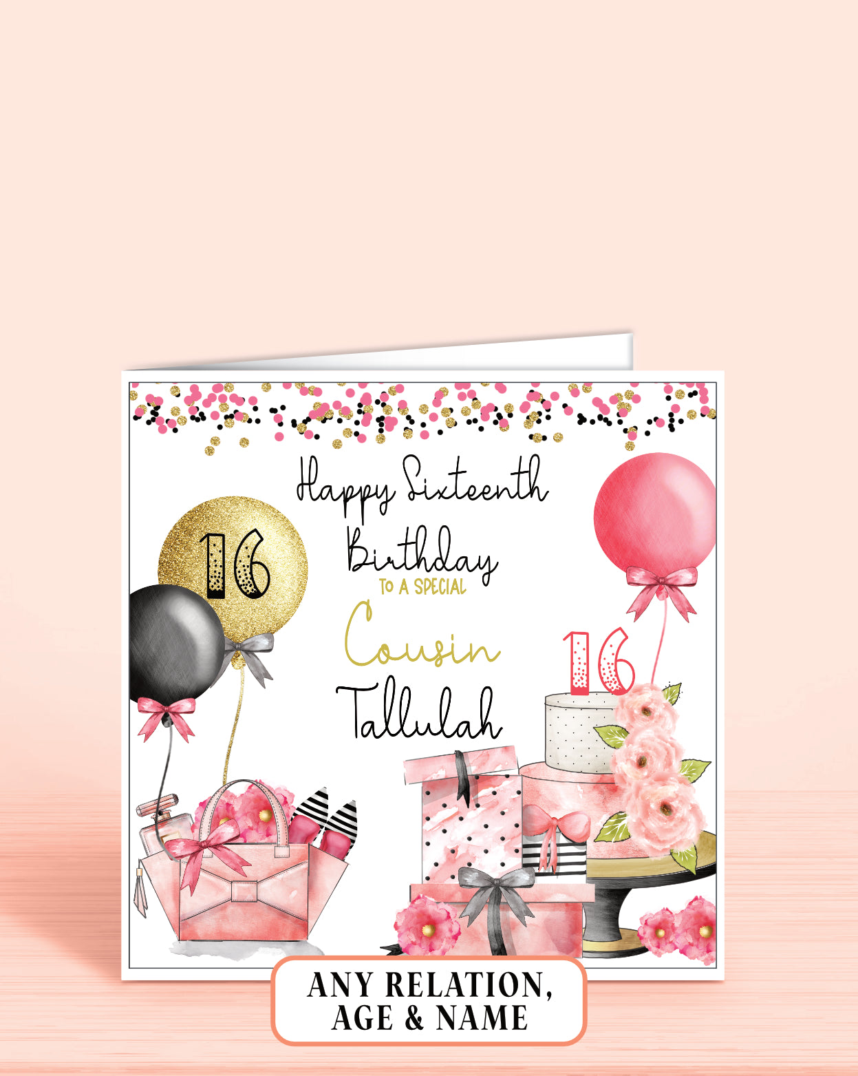 Cousin Birthday Card Age 16th, Pink, Black & Gold Effect, Any Age, Any Relation, To a Special Cousin, Friend, Personalise with a Name | Oliver Rose Designs