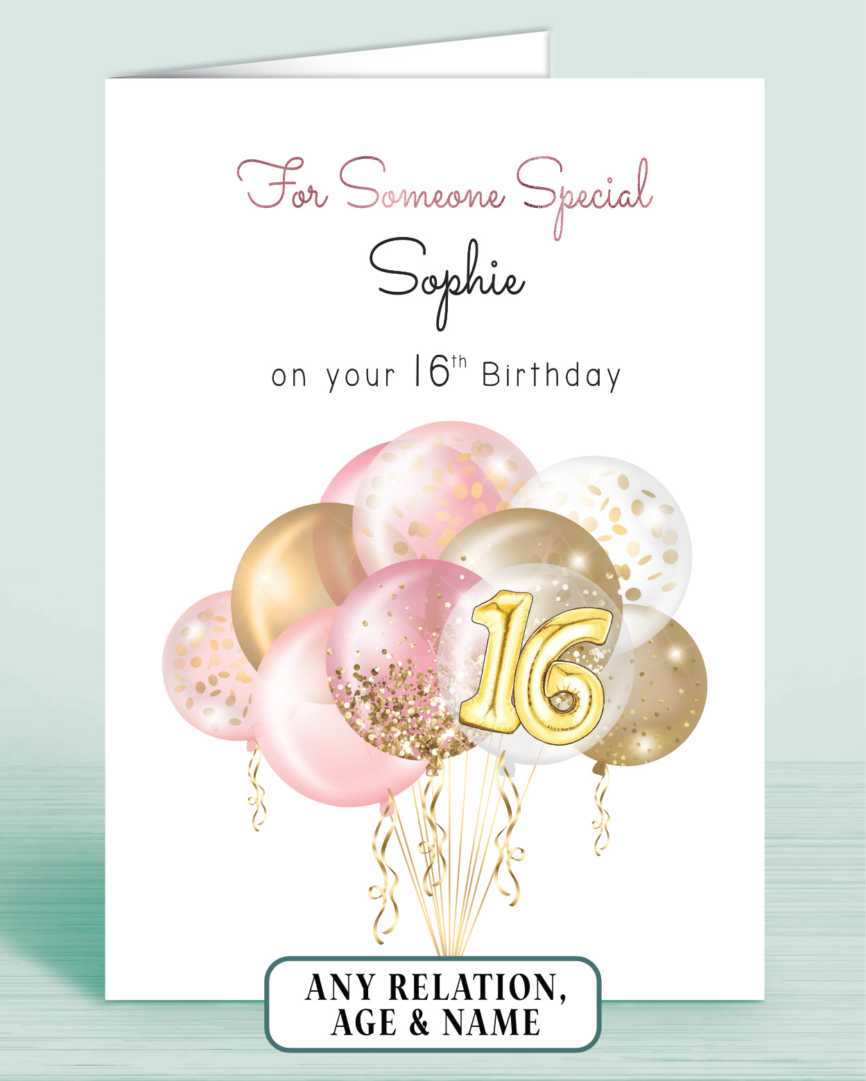 To Someone Speical Birthday Card, Pink & Gold effect balloons 16th birthday card, to Someone Special | Oliver Rose Designs