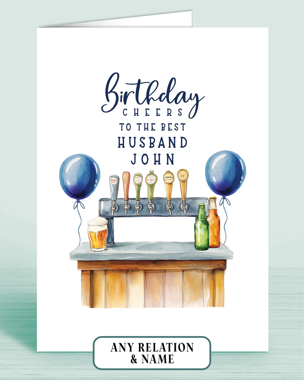 Husband Birthday card with beer tap bar and blue balloons, front reads: Birthday Cheers to the best Husband [Name]