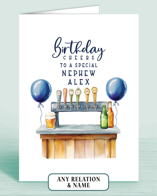 Nephew Birthday card with beer tap bar and blue balloons, front reads: Birthday Cheers to a special Nephew [Name]