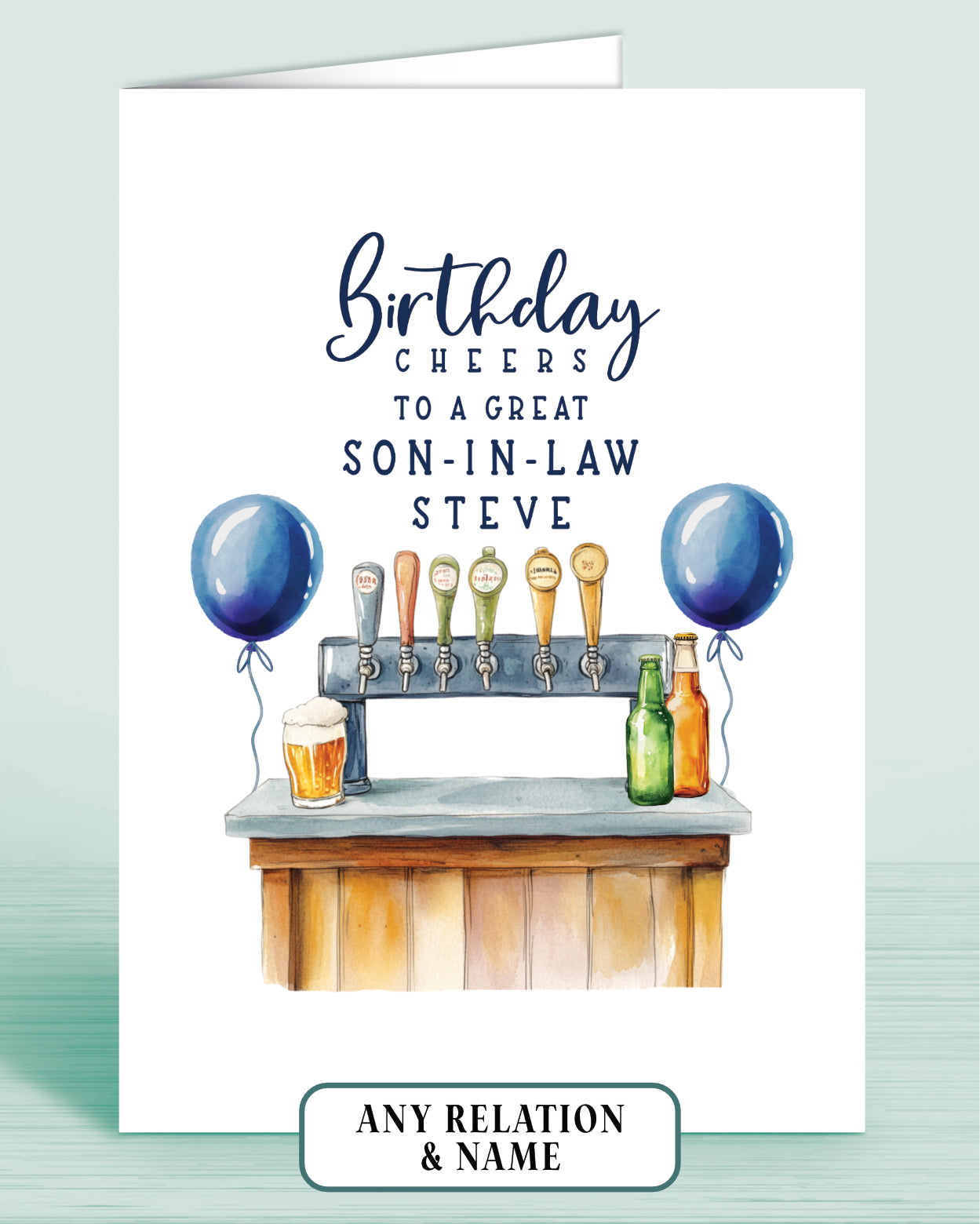 Son-in-law Birthday card with beer tap bar and blue balloons, front reads: Birthday Cheers to a great Son-in-law [Name]