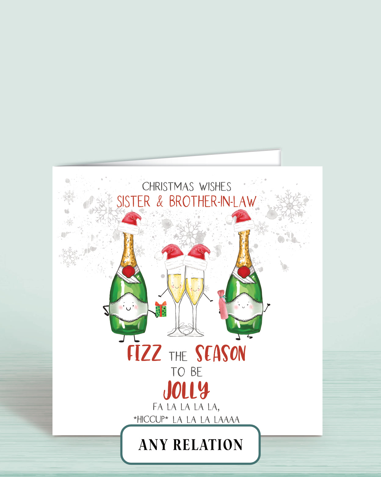Sister & Brother-in-law Christmas card with cartoon champagne bottles & Glasses wearing santa hats and text reads: Fizz the Season to be Jolly