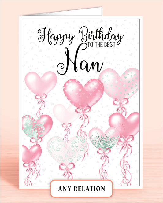 An A5 (8x6 inch) Birthday Card with words: Happy Birthday to the best Nan. Pink & Mint Green Heart Shaped Balloons with Pale Grey Heart Patterned background | Oliver Rose Designs
