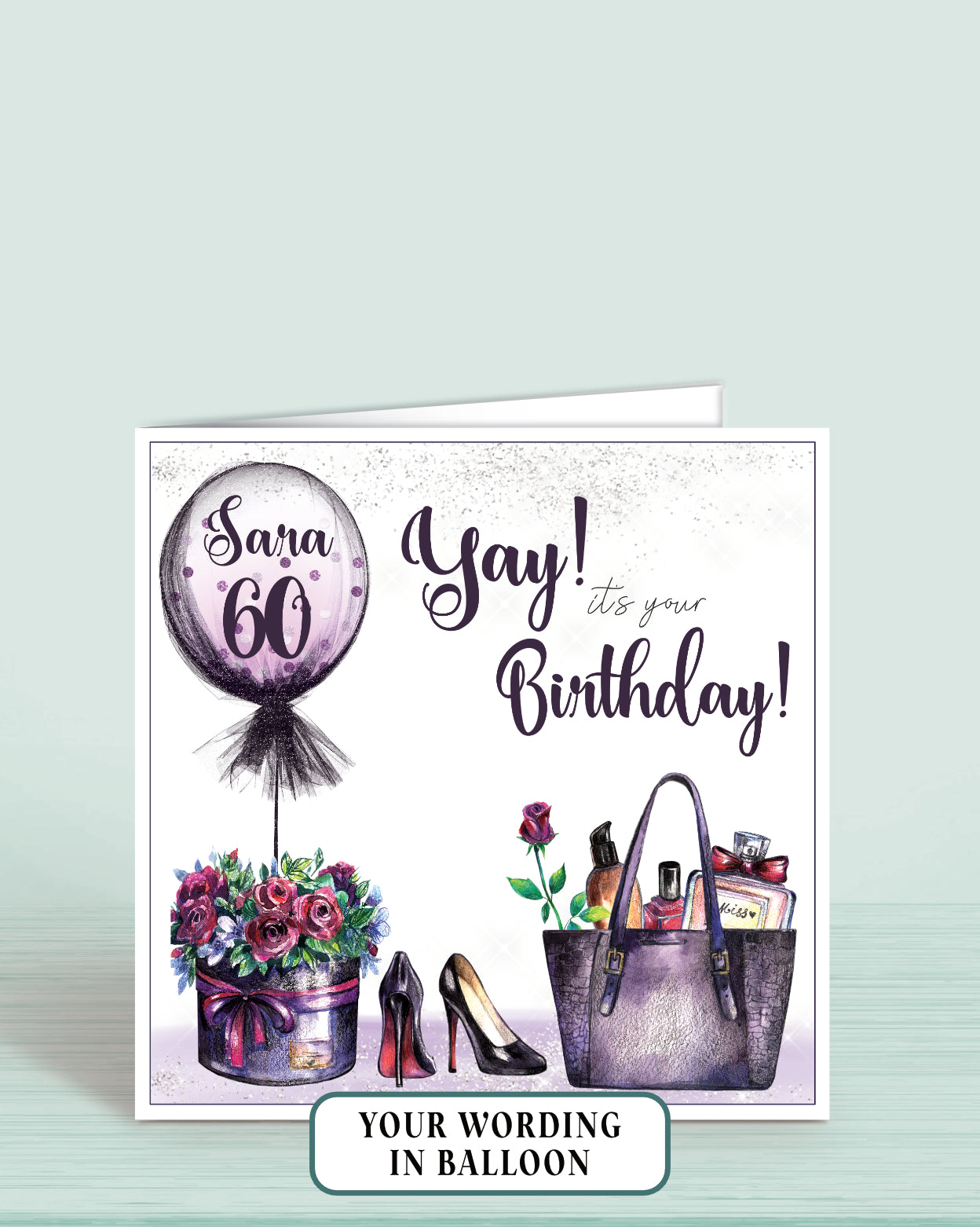 Personalised 60th Birthday card with balloons, flowers, high heels, and a handbag in shades of Purple 