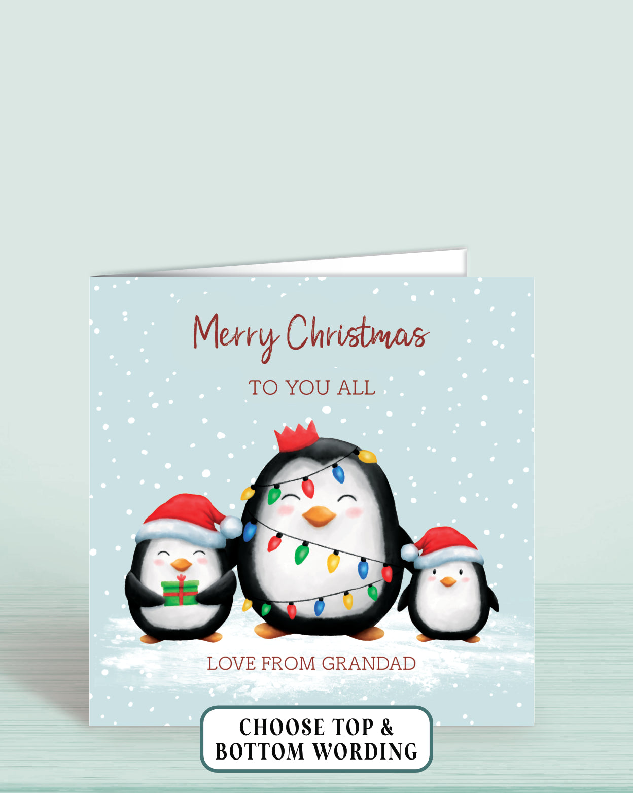 Penguin Personalised Custom Christmas Card, Add your own wording (Top & Bottom) Example Says, Top: Merry Christmas to you all. Bottom: Love from Grandad. Three Penguins Pictured | Oliver Rose Designs