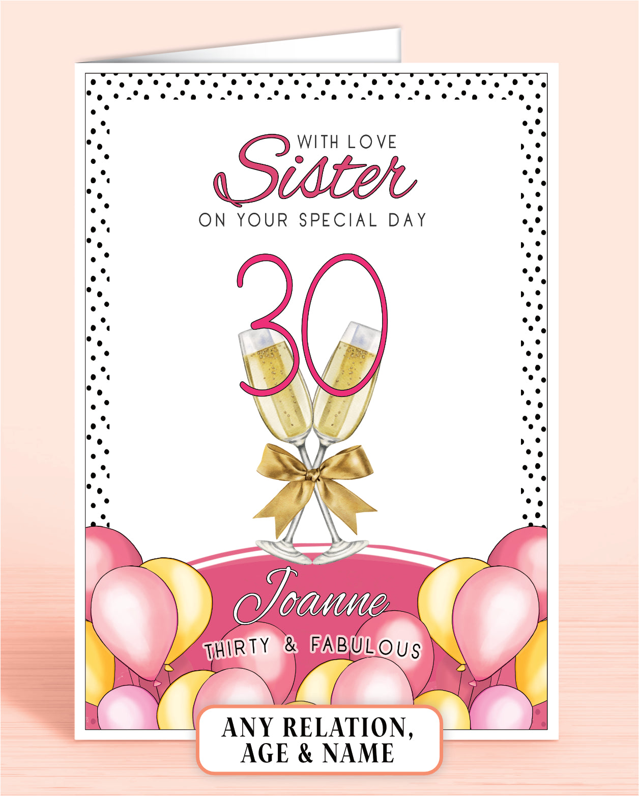 Sister Birthday Card, Pink Polkadot Sister 30th Birthday Card, Pink & Yellow Balloons, Bubbly & faux Gold Bow. With Love Sister-in-law on your special day, personalised birthday card for her, Thirty & Fabulous | Oliver Rose Designs