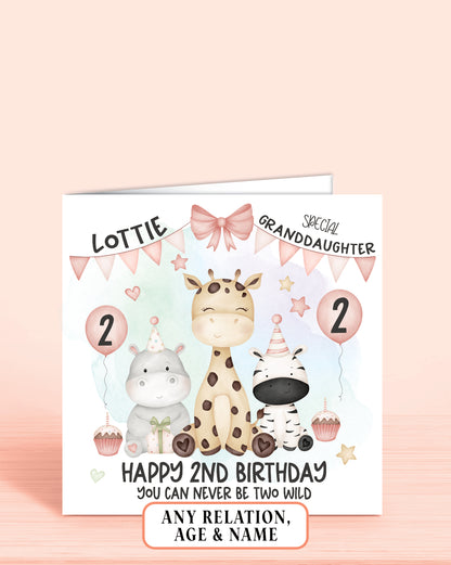 A 6x6 inch birthday card for a 2nd birthday with a Hippo, Giraffe & Zebra, Happy 2nd Birthday, You can never be two wild, Granddaughter, Add any Relation & Name | Oliver Rose Designs