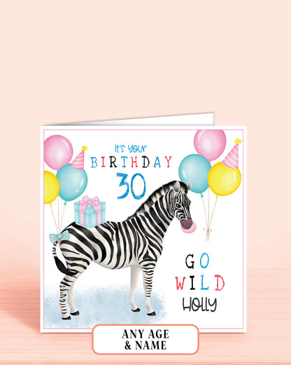 30th Birthday Card for Her, It's Your Birthday, Zebra Go Wild. Safari Animal Birthday Card, Pastel Pink, Yellow & Blue Balloons. Happy Birthday. 5.75" Square. Blank Inside