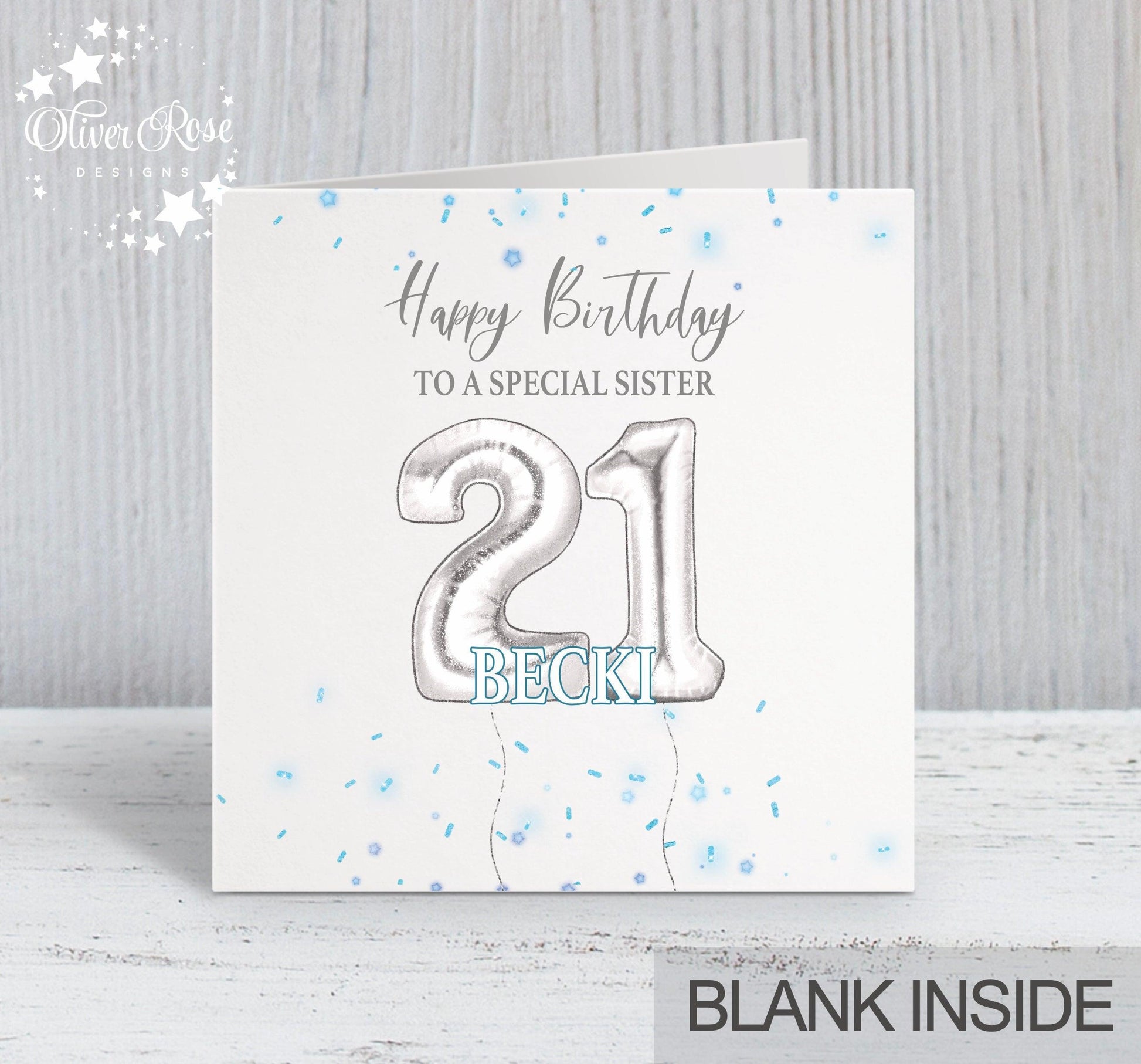 Sister Birthday Card, 21st Birthday Card, Blue & Silver Effect Birthday Card, Any Age, Any Relation & Add A Name | Oliver Rose Designs