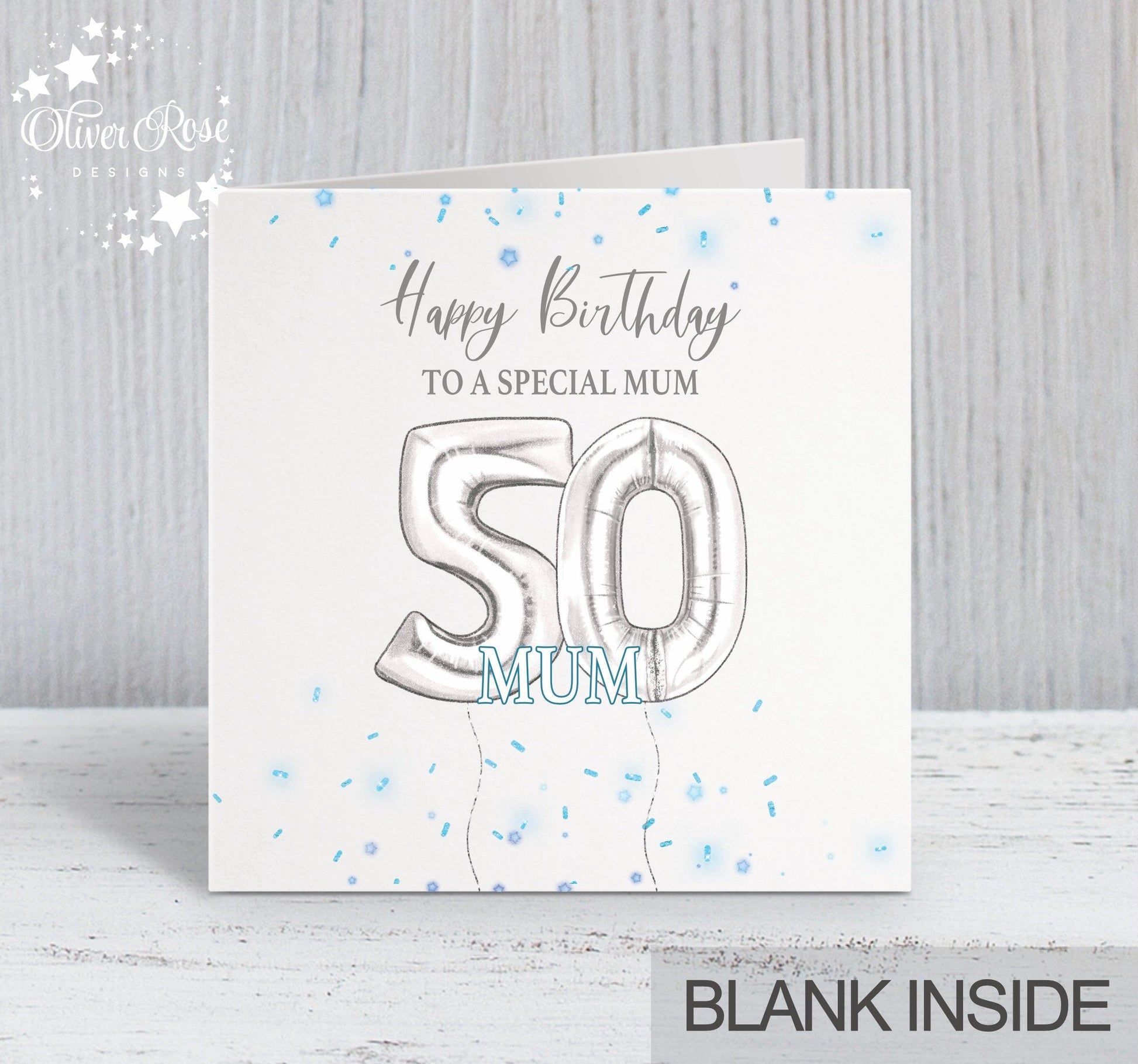 Mum Birthday Card, 50th Birthday Card, Blue & Silver Effect Birthday Card, Any Age, Any Relation & Add A Name | Oliver Rose Designs