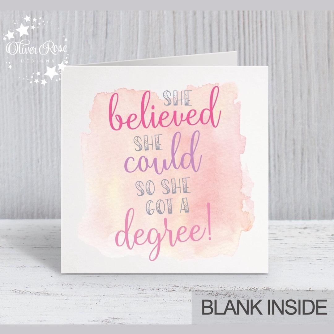 She Believed She Could So She Got A Degree Greeting Card